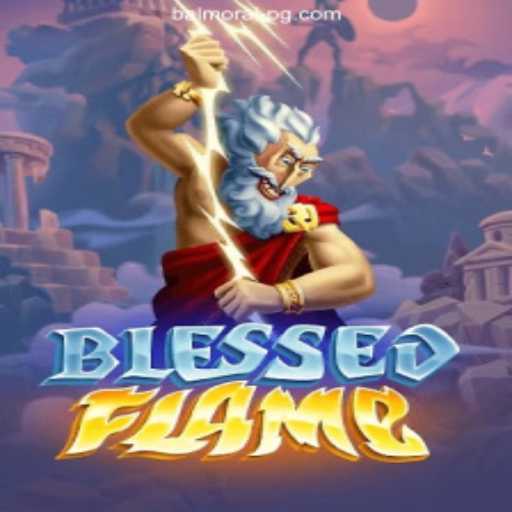 Explore the Thrilling World of BlessedFlame: The Latest in Gaming Entertainment
