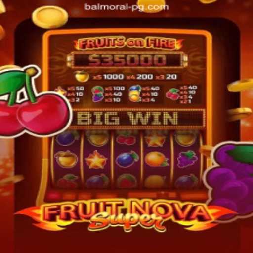Exploring the Exciting World of FruitNovaSuper: A Premier Gaming Experience